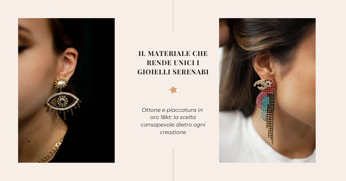 Il materiale che rende unici i gioielli Serenabi